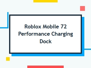 Roblox Mobile Performance Charging Dock Review